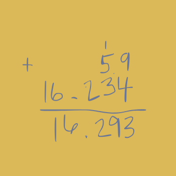 Instead of lining up by place value, 5.9 + 16.234 is lined up vertically and aligned to the right. The decimals aren't lined up and the solution is written as 16.293.